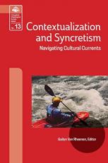 Contextualization and Syncretism : Navigating Cultural Currents 