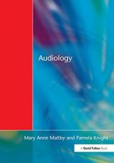 Audiology : An Introduction for Teachers and Other Professionals 