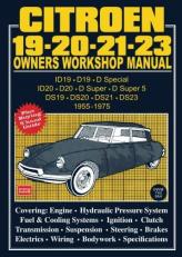 Citroen 19, 20, 21, 23, 1955-75 : Owners Workshop Manual