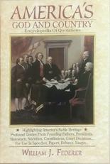 America's God and Country Encylopedia of Quotations 