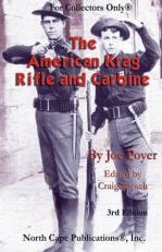 The American Krag Rifle and Carbine 2nd