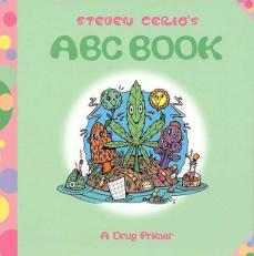 Steven Cerio's ABC Book : A Drug Primer 