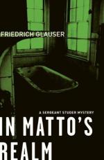 In Matto's Realm : A Sergeant Studer Mystery 