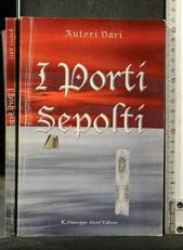 I Porti Sepolti IV. Racconti 