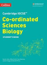 Cambridge IGCSE(tm) Co-Ordinated Sciences Biology Student's Book (Collins Cambridge IGCSE(tm)) 2nd