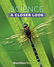 Science, a Closer Look, Grade 5, Student Edition