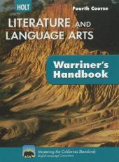 California Literature and Language Arts: Warriner's Handbook, Fourth Course : Grammar, Usage, Mechanics, Sentences