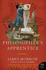 The Philosopher's Apprentice : A Novel 