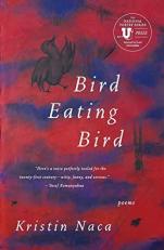 Bird Eating Bird : Poems 