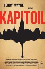 Kapitoil : A Novel 