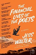 The Financial Lives of the Poets : A Novel 