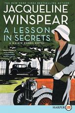 A Lesson in Secrets : A Maisie Dobbs Novel 