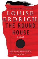 The Round House : A Novel 