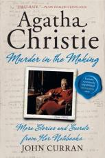 Agatha Christie: Murder in the Making : More Stories and Secrets from Her Notebooks 