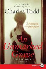 An Unmarked Grave LP : A Bess Crawford Mystery 