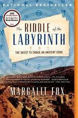 The Riddle of the Labyrinth : The Quest to Crack an Ancient Code 