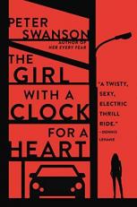 The Girl with a Clock for a Heart : A Novel 