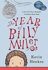 The Year of Billy Miller : A Newbery Honor Award Winner 