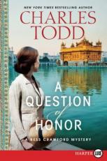 A Question of Honor : A Bess Crawford Mystery 