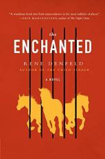 The Enchanted : A Novel 