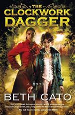 The Clockwork Dagger : A Novel 