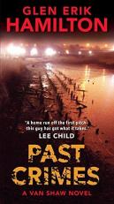 Past Crimes : A Van Shaw Novel 