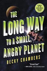 The Long Way to a Small, Angry Planet 