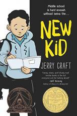 New Kid : A Newbery Award Winner 