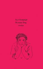 Bad Feminist : Essays 