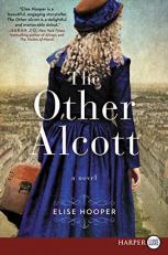 The Other Alcott : A Novel 