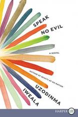 Speak No Evil : A Novel 