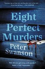 Eight Perfect Murders : A Novel