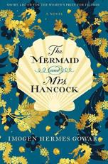 The Mermaid and Mrs. Hancock : A Novel 