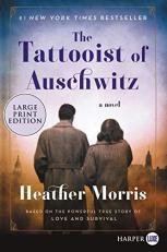 The Tattooist of Auschwitz : A Novel 