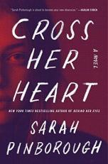 Cross Her Heart : A Novel 