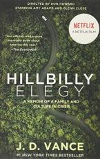 Hillbilly Elegy [movie Tie-In] : A Memoir of a Family and Culture in Crisis 