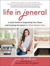 Life in Jeneral : Create the Space for What Matters Most 