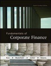 Fundamentals of Corporate Finance - Text (Canadian Edition) 8th