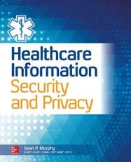 Healthcare Information Security and Privacy 