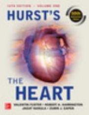 Hurst's the Heart, 14th Edition: Two Volume Set Volume 1