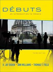 Débuts: an Introduction to French Student Edition : Débuts 3rd