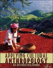 Applying Cultural Anthropology : An Introductory Reader 8th