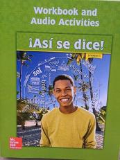 Asi Se Dice! Level 3, Workbook and Audio Activities