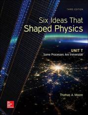 Six Ideas That Shaped Physics: Unit T - Some Processes Are Irreversible