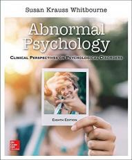 LooseLeaf for Abnormal Psychology: Clinical Perspectives on Psychological Disorders 8th