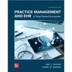 Practice Management and EHR: a Total Patient Encounter 2nd