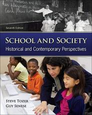 School and Society: Historical and Contemporary Perspectives 7th