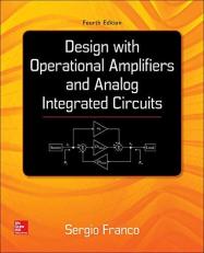 Design with Operational Amplifiers and Analog Integrated Circuits 4th