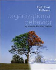 Organizational Behavior : Key Concepts, Skills and Best Practices 5th