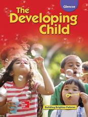 The Developing Child Student Edition 2nd